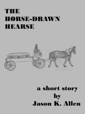 cover image of The Horse-Drawn Hearse